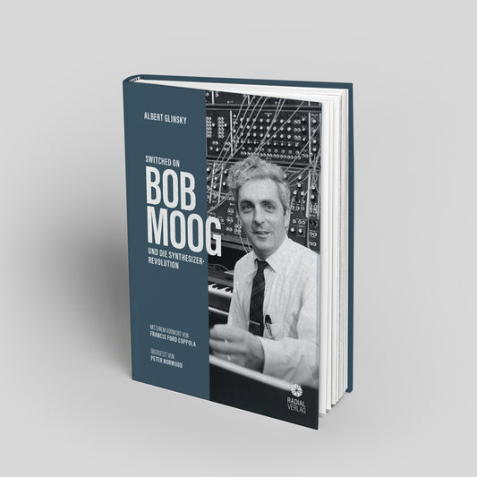 A. Glinsky: Switched On: Bob Moog und die Synthesizer-Revolution
